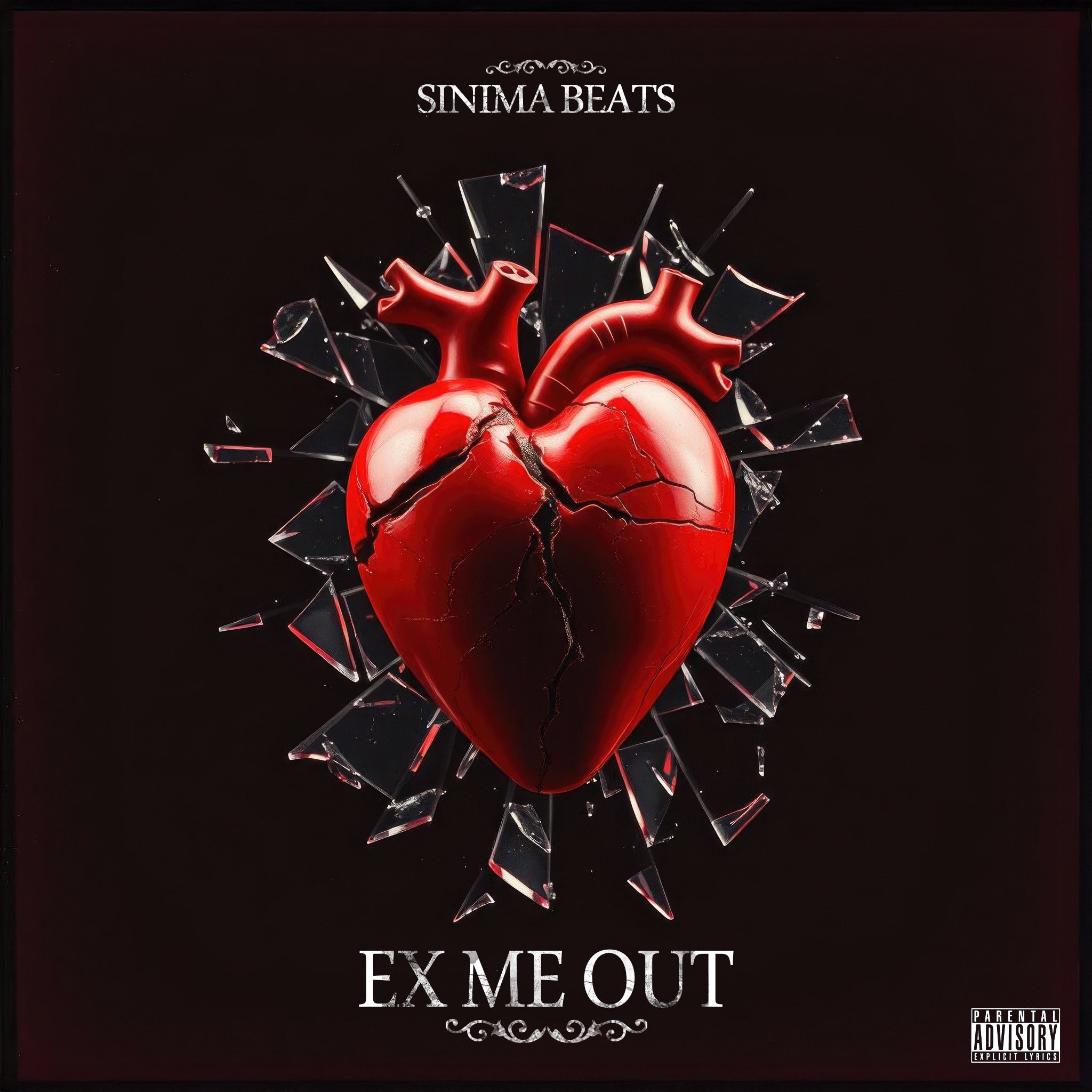 Album cover with a broken heart and shattered glass on a black background, featuring the title 'Ex Me Out' and artist 'Sinima Beats'.