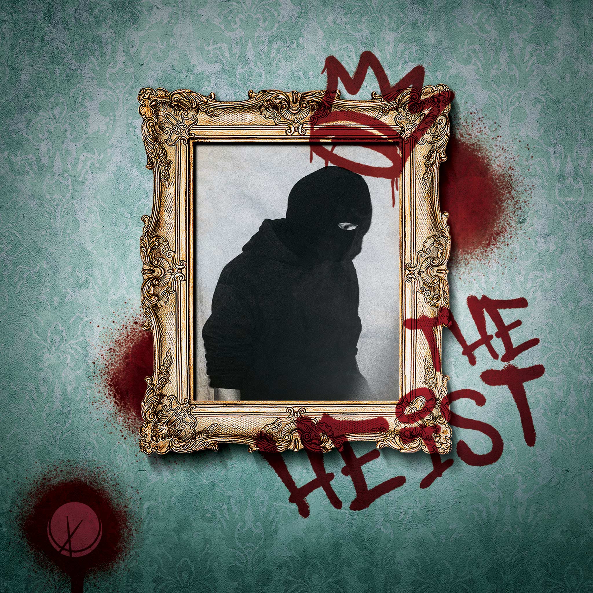 Image of a golden picture frame depicting a thief wearing a black hooded sweater and a full black mask. The frame is set against a floral-textured wallpaper with red spray paint on both the frame and the wall, forming a crown and title text. Title: "The Heist."