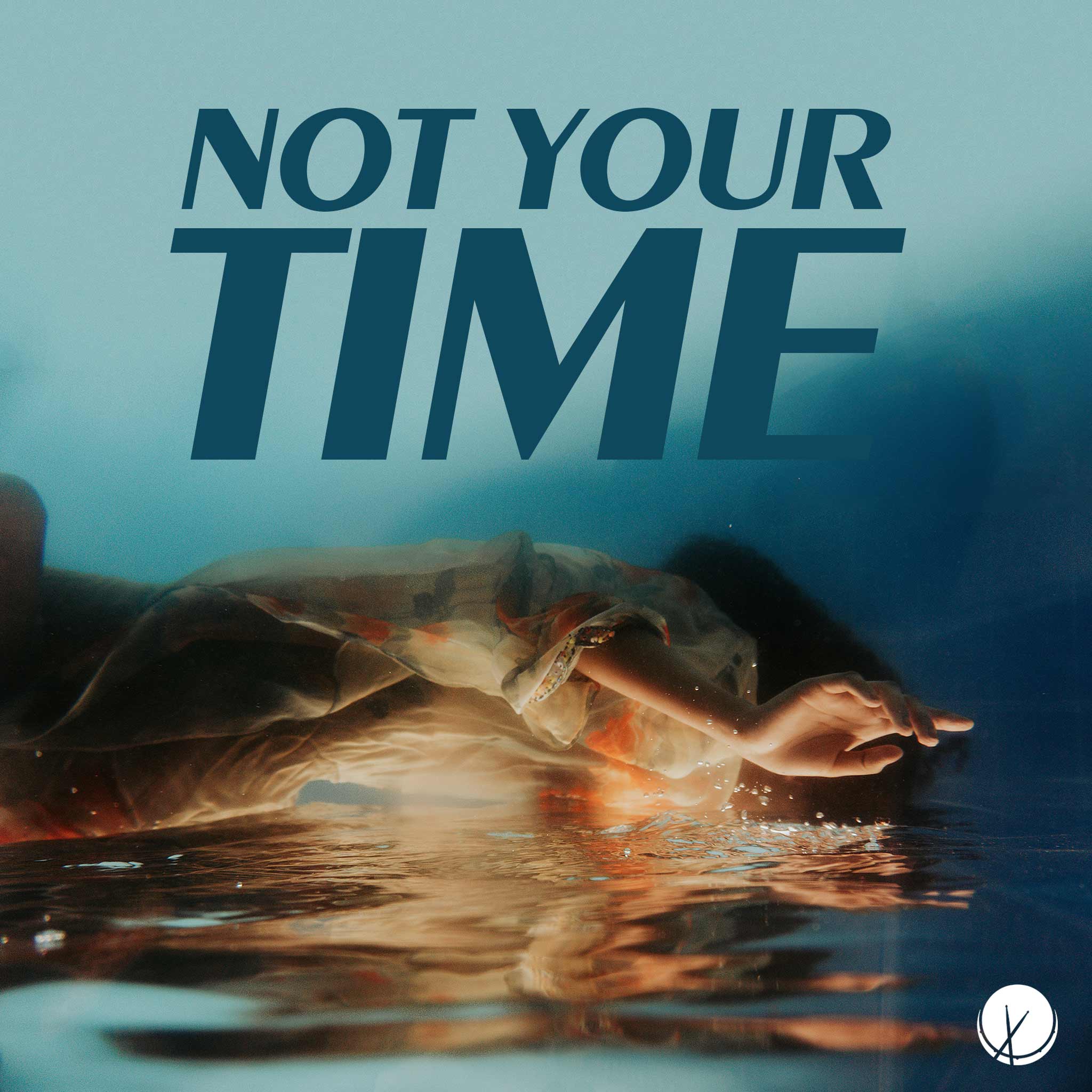 A woman with her hands up, crashing face down into water in a dramatic and pivotal moment, suggesting resilience or an unforeseen challenge. Title: 'Not Your Time.'